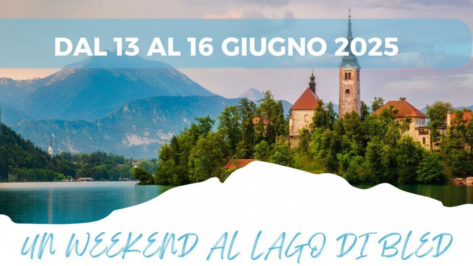 2025 W week end al lago bled 13 06 IN36