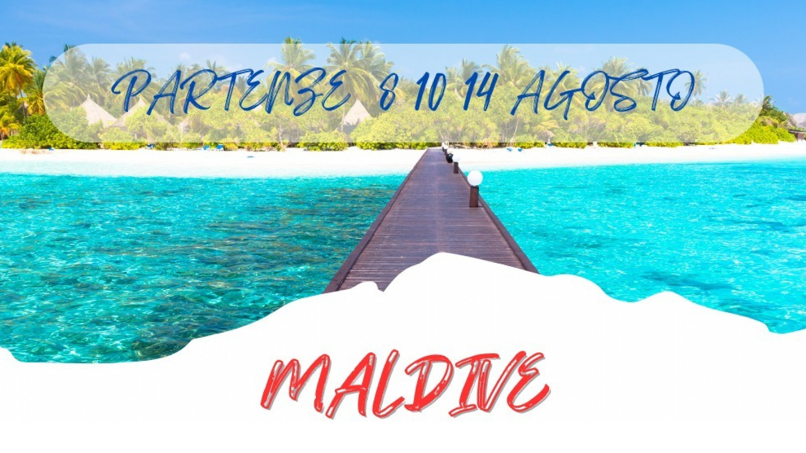 2025 maldive 8 10 14 agosto IN36