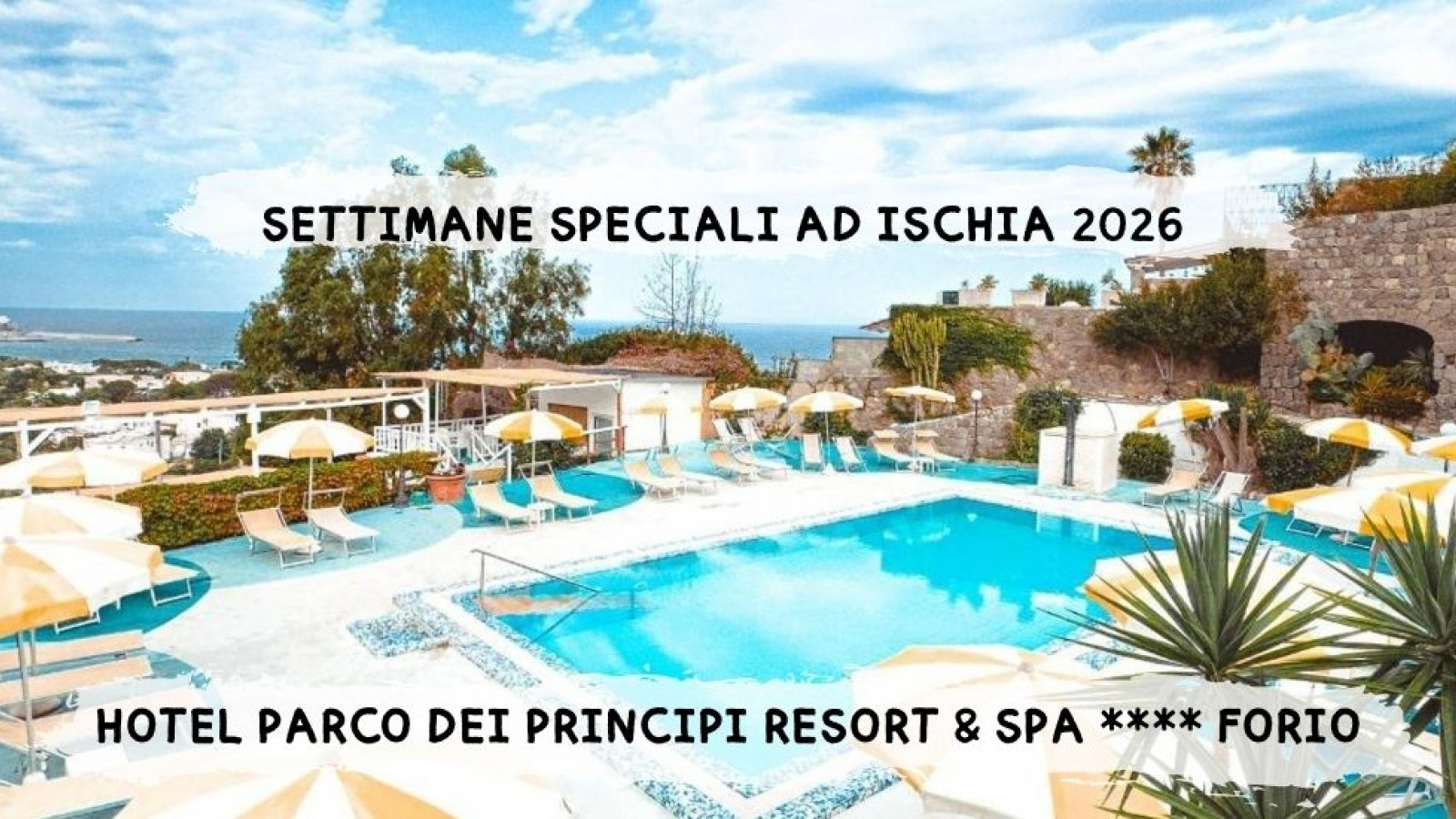 2026 W ischia settimane speciali 26 IN36
